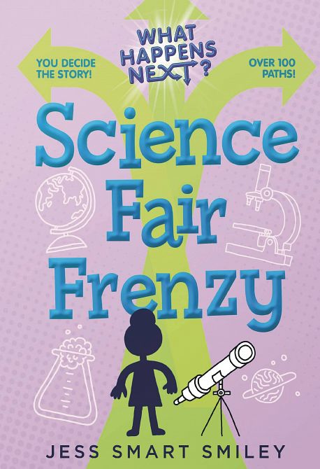 WHAT HAPPENS NEXT HC GN SCIENCE FAIR FRENZY