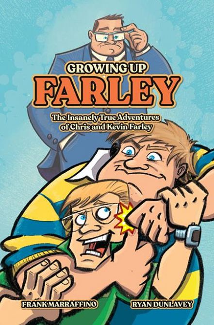 GROWING UP FARLEY HC A CHRIS FARLEY STORY