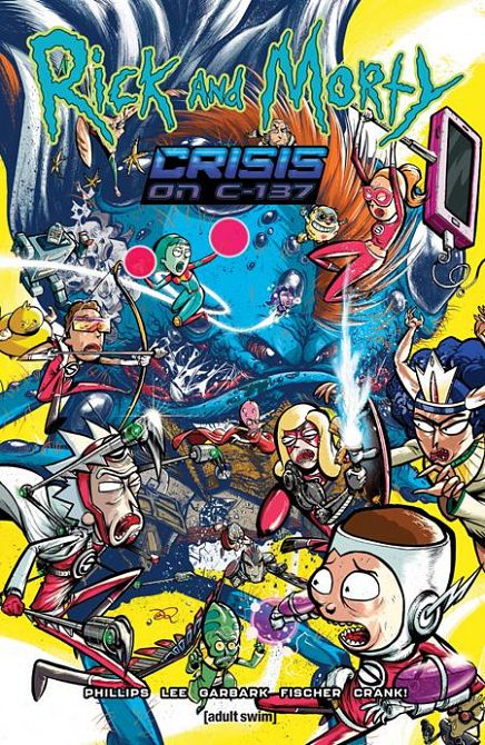 RICK AND MORTY TP CRISIS ON C137
