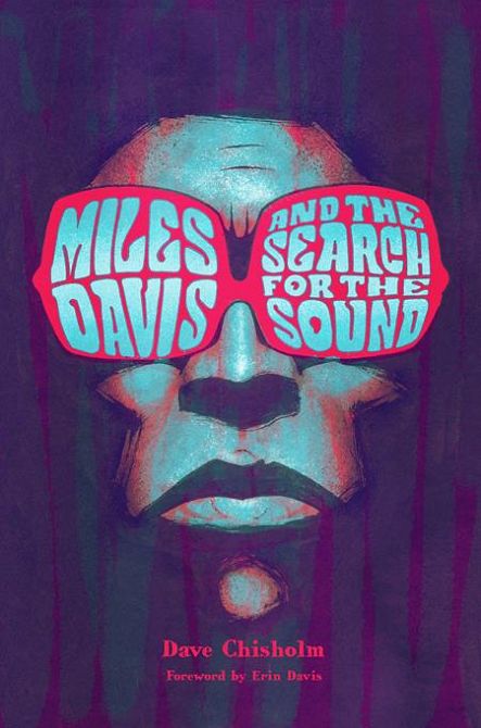 MILES DAVIS AND THE SEARCH FOR SOUND HC