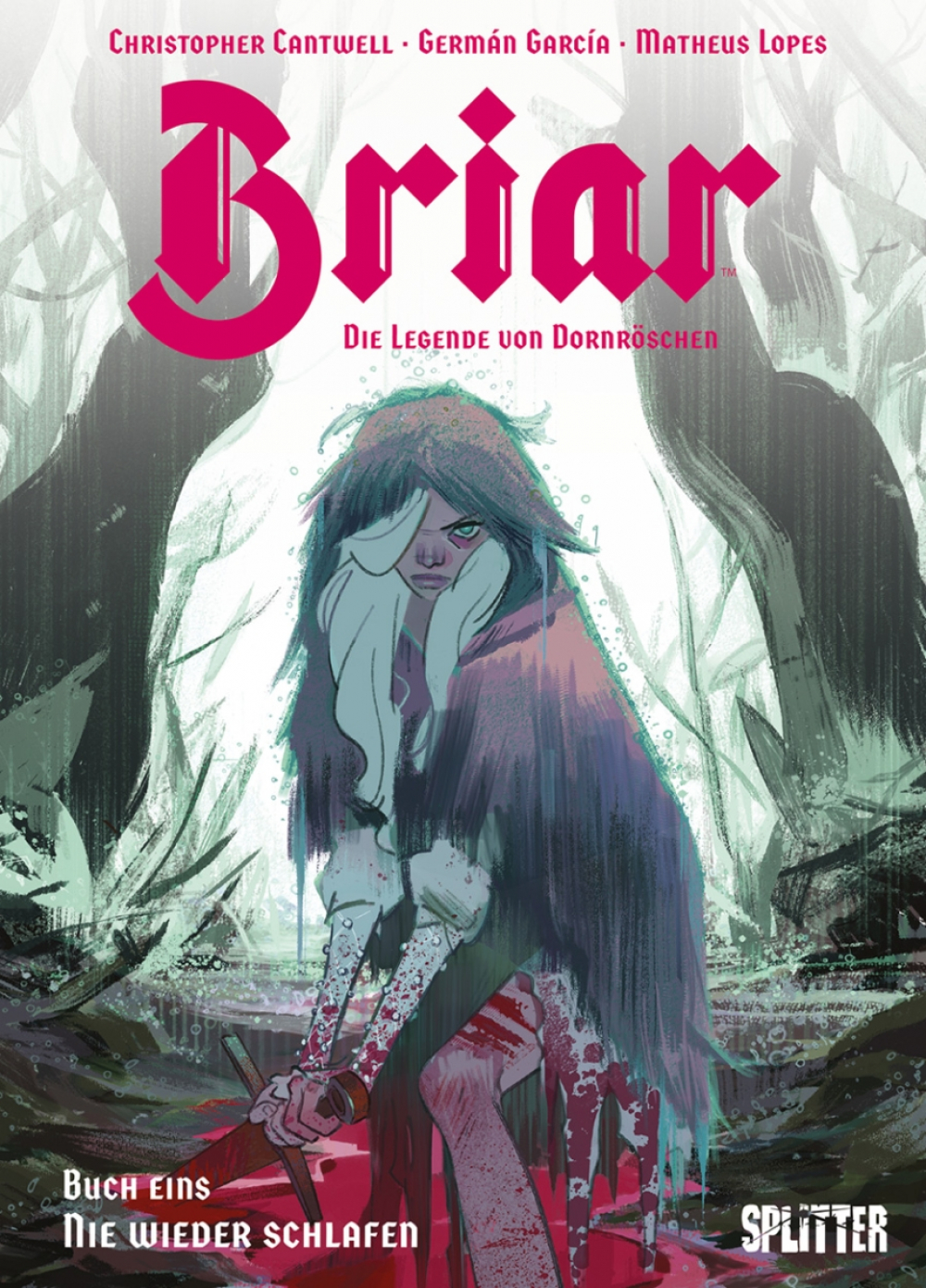 BRIAR - DIE LEGENDE VON DORNRĂ–SCHEN #01 BRIAR - DIE LEGENDE VON DORNRĂ–SCHEN #01
