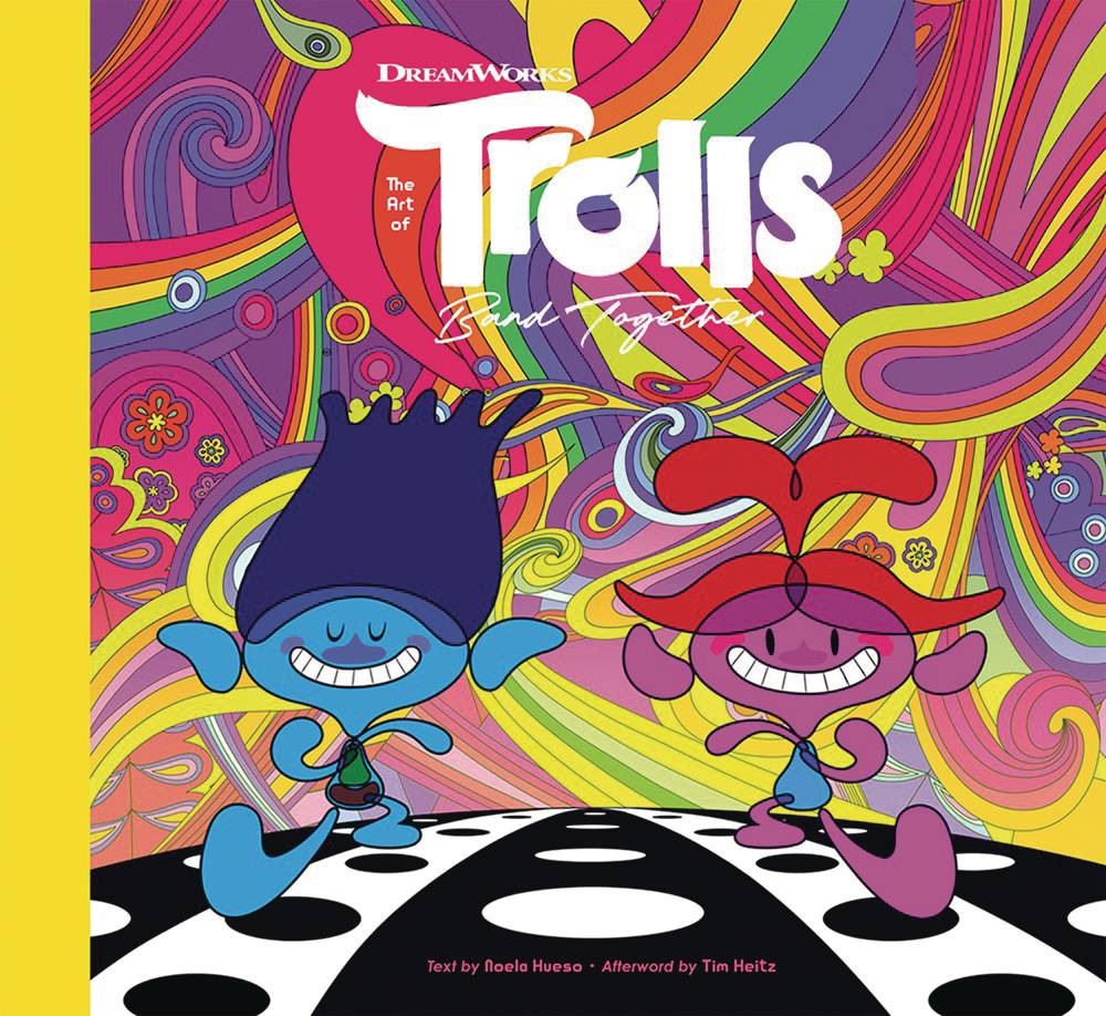 ART OF DREAMWORKS TROLLS BAND TOGETHER HC ART OF DREAMWORKS TROLLS BAND TOGETHER HC