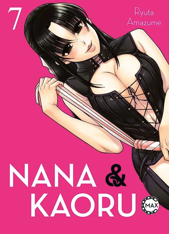 NANA & KAORU MAX #07