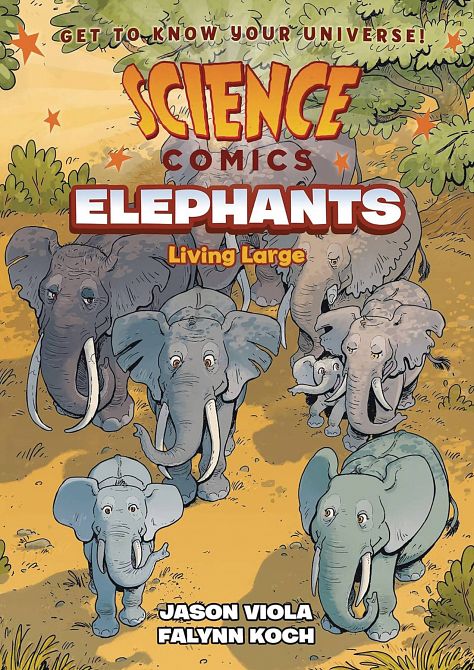 SCIENCE COMICS ELEPHANTS LIVING LARGE HC GN