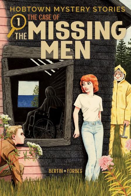 HOBTOWN MYSTERY STORIES SC VOL 1 THE CASE OF THE MISSING MEN