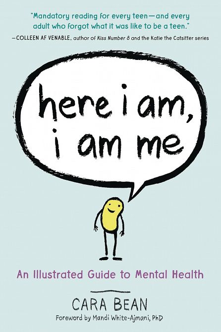 HERE I AM I AM ME ILLUSTRATED GUIDE TO MENTAL HEALTH SC
