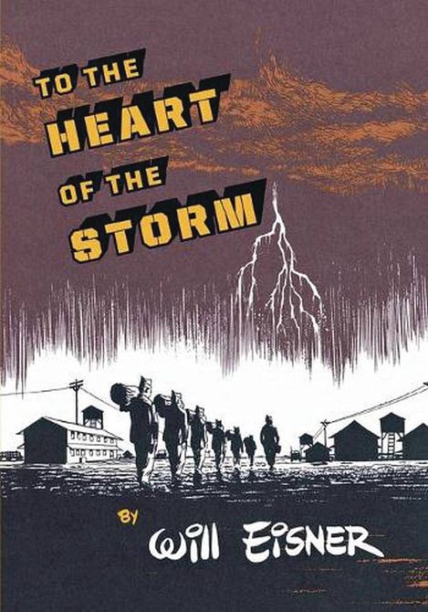 WILL EISNERS TO THE HEART OF THE STORM GN (POD)