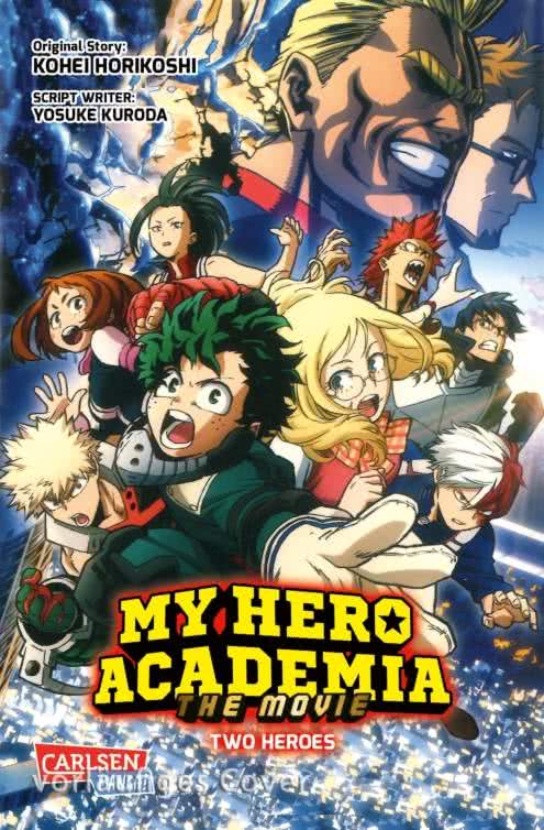 MY HERO ACADEMIA - THE MOVIE #01 MY HERO ACADEMIA - THE MOVIE #01
