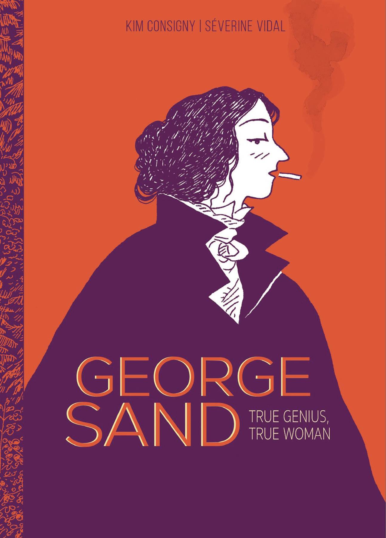 GEORGE SAND TRUE GENIUS TRUE WOMAN GN