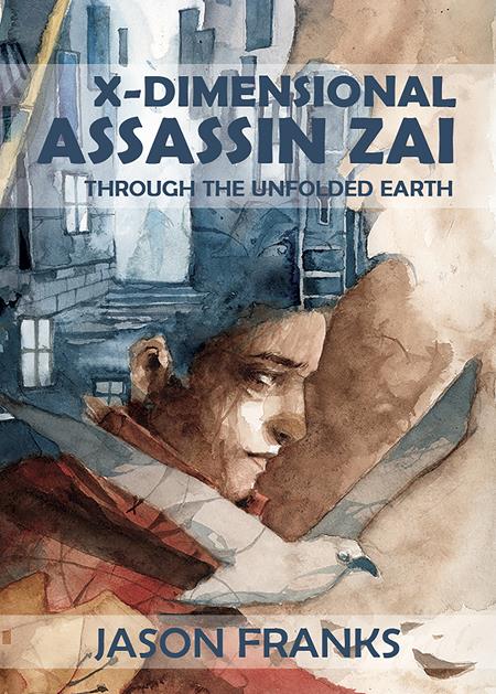 X DIMENSIONAL ASSASSIN ZAI TP THROUGH THE UNFOLDED EARTH