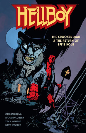 Hellboy: The Crooked Man & The Return of Effie Kolb TP