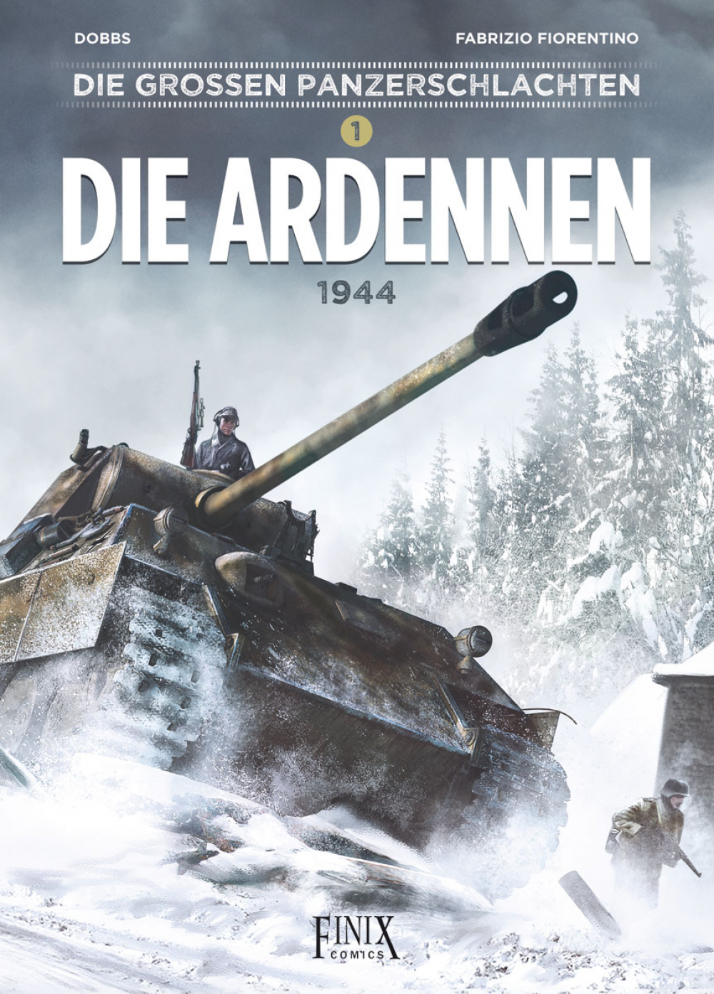 DIE GROßEN PANZERSCHLACHTEN #01 DIE GROßEN PANZERSCHLACHTEN #01