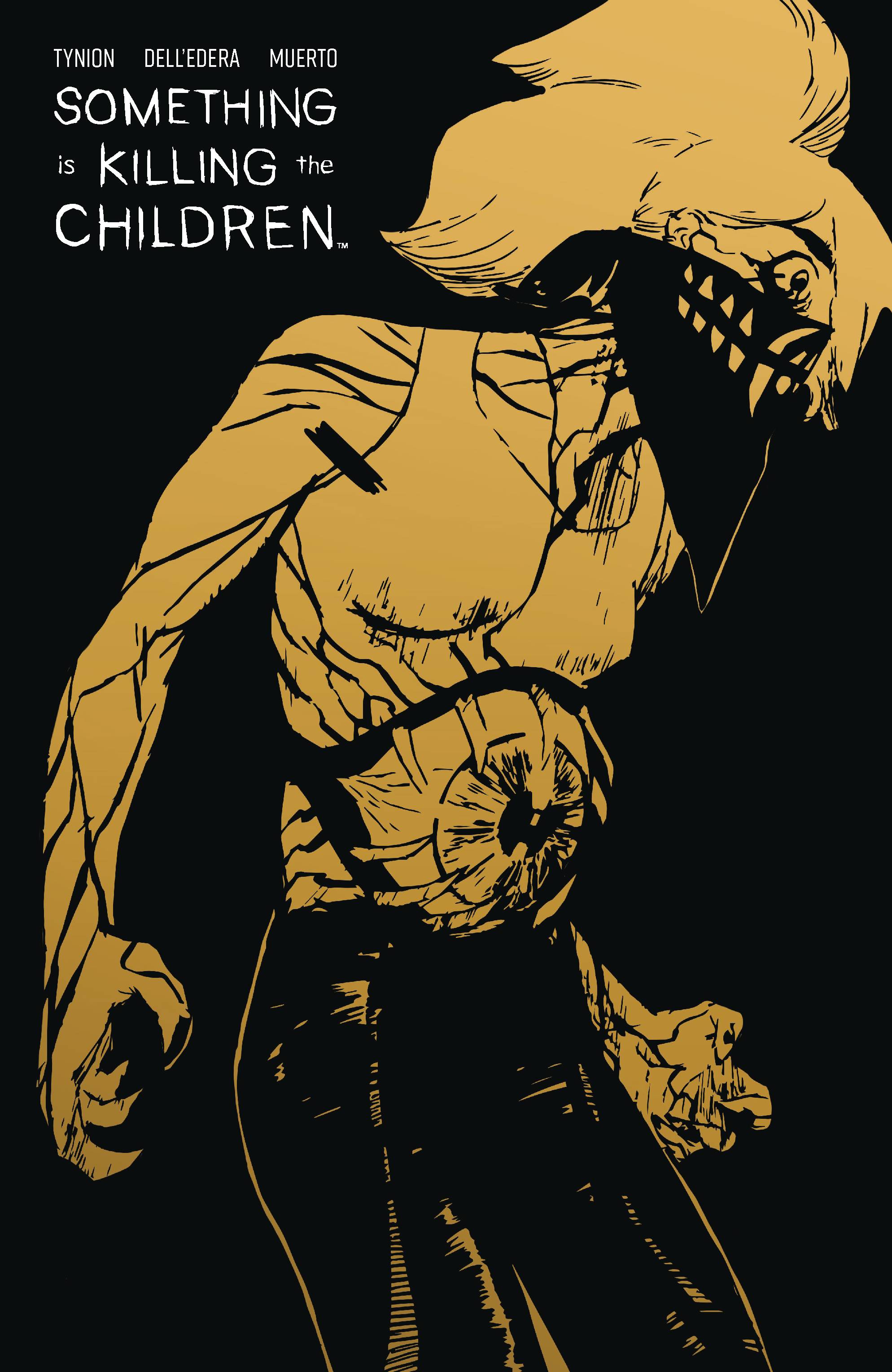 SOMETHING IS KILLING THE CHILDREN #40 SOMETHING IS KILLING THE CHILDREN #40
