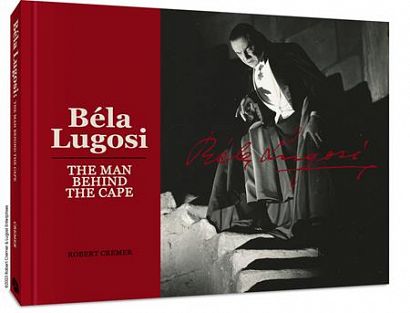 BELA LUGOSI HC THE MAN BEHIND THE CAPE