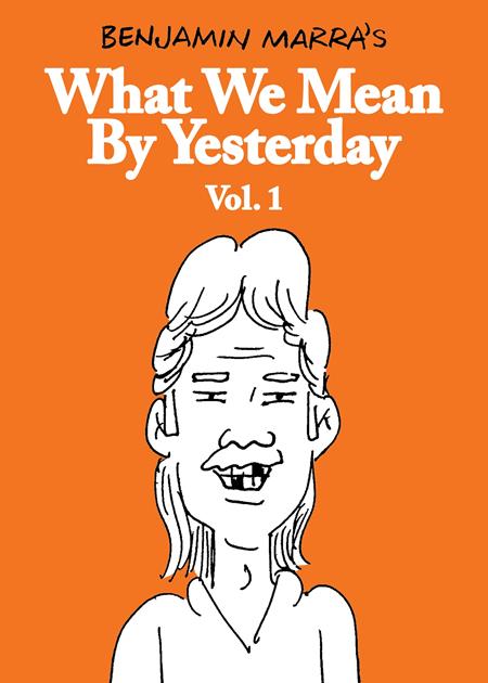 WHAT WE MEAN BY YESTERDAY TP VOL 01