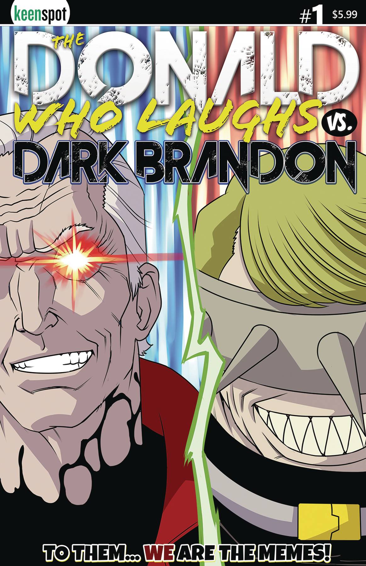 DONALD WHO LAUGHS VS. DARK BRANDON #1 DONALD WHO LAUGHS VS. DARK BRANDON #1