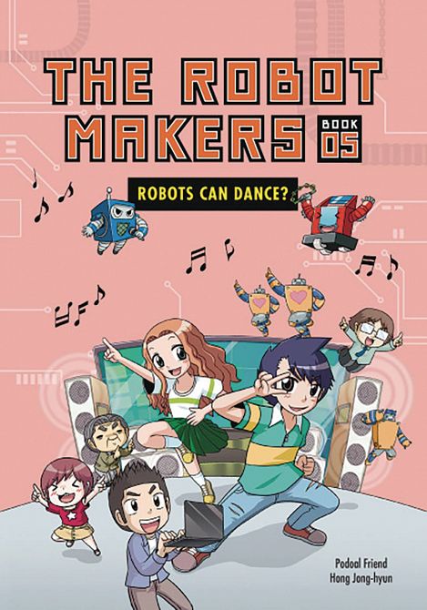 ROBOT MAKERS GN VOL 05 ROBOTS CAN DANCE