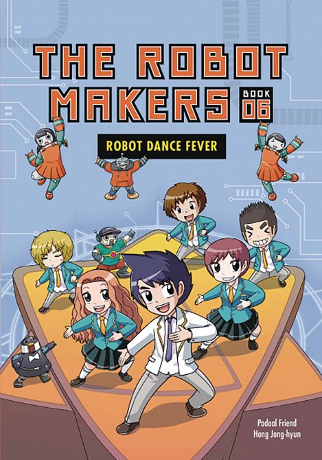 ROBOT MAKERS GN VOL 06 ROBOT DANCE FEVER