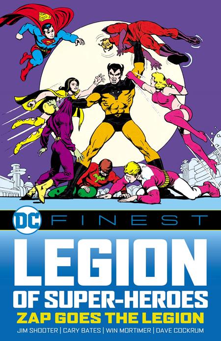 DC FINEST LEGION OF SUPER-HEROES ZAP GOES THE LEGION TP DC FINEST LEGION OF SUPER-HEROES ZAP GOES THE LEGION TP