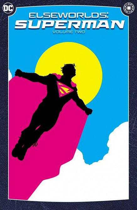ELSEWORLDS SUPERMAN TP VOL 02 (2024 EDITION) ELSEWORLDS SUPERMAN TP VOL 02 (2024 EDITION)