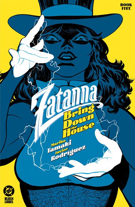 ZATANNA BRING DOWN THE HOUSE #5 ZATANNA BRING DOWN THE HOUSE #5