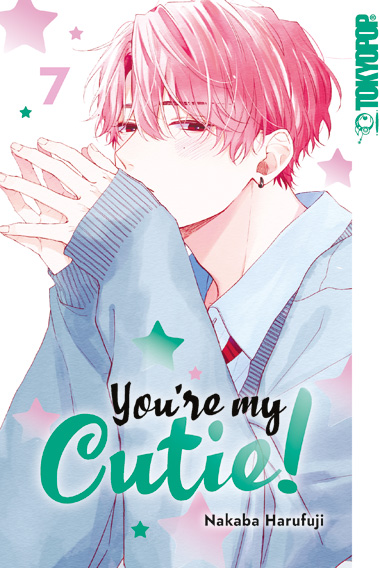 YOU’RE MY CUTIE! #07