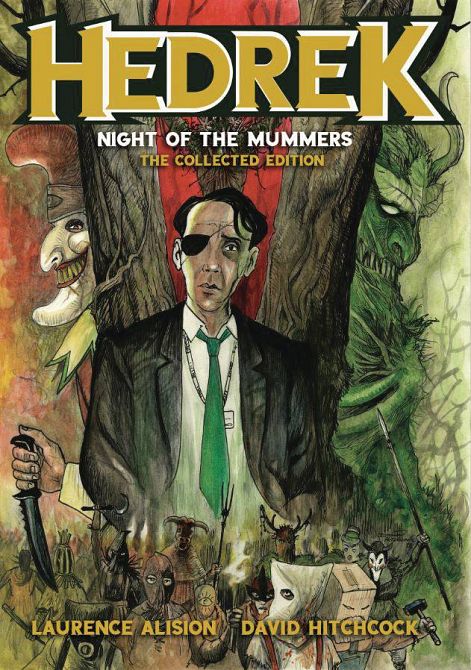 HEDREK NIGHT OF THE MUMMERS COLLECTED EDITION HC HEDREK NIGHT OF THE MUMMERS COLLECTED EDITION HC