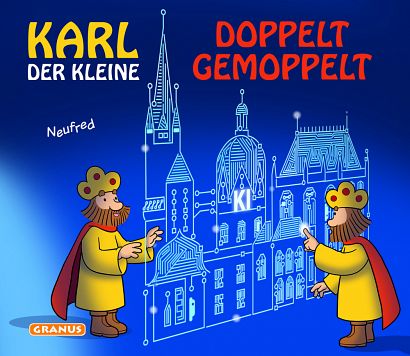 KARL DER KLEINE -  DOPPELT GEMOPPELT