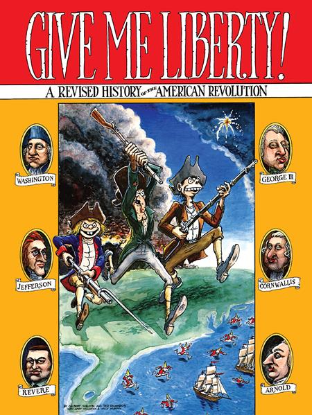 GIVE ME LIBERTY A REVISED HISTORY OF THE AMERICAN REVOLUTION TP