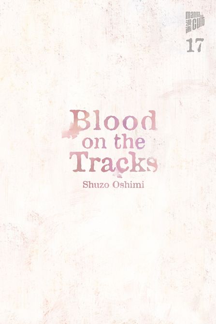 BLOOD ON THE TRACKS #17 BLOOD ON THE TRACKS #17