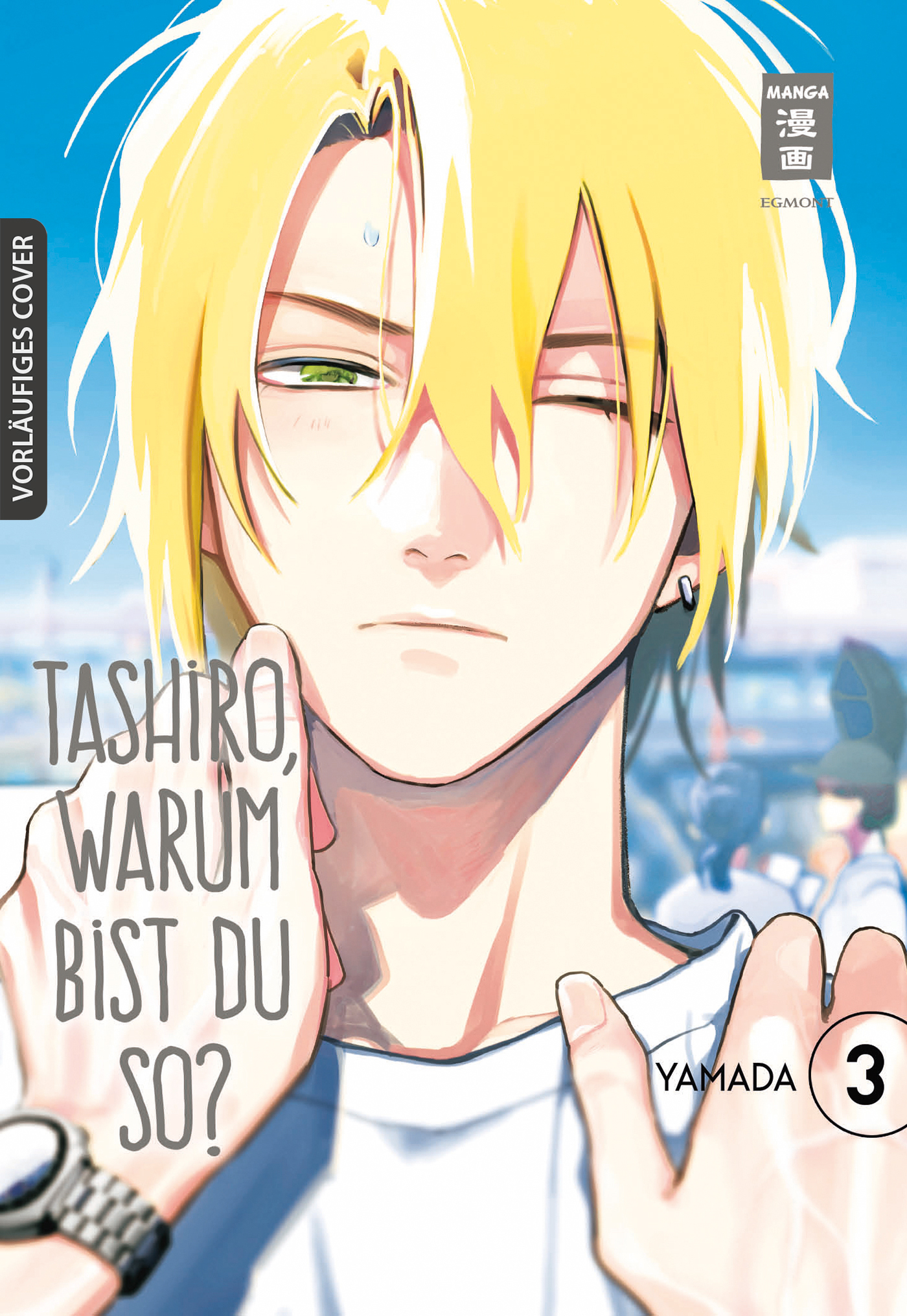 TASHIRO, WARUM BIST DU SO? #03