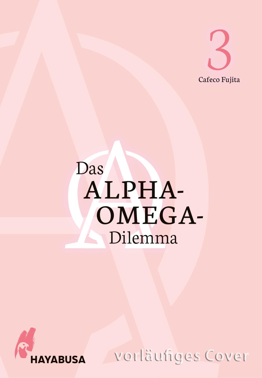 DAS ALPHA-OMEGA-DILEMMA #03