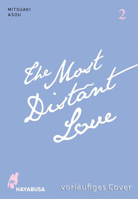 THE MOST DISTANT LOVE #02 THE MOST DISTANT LOVE #02