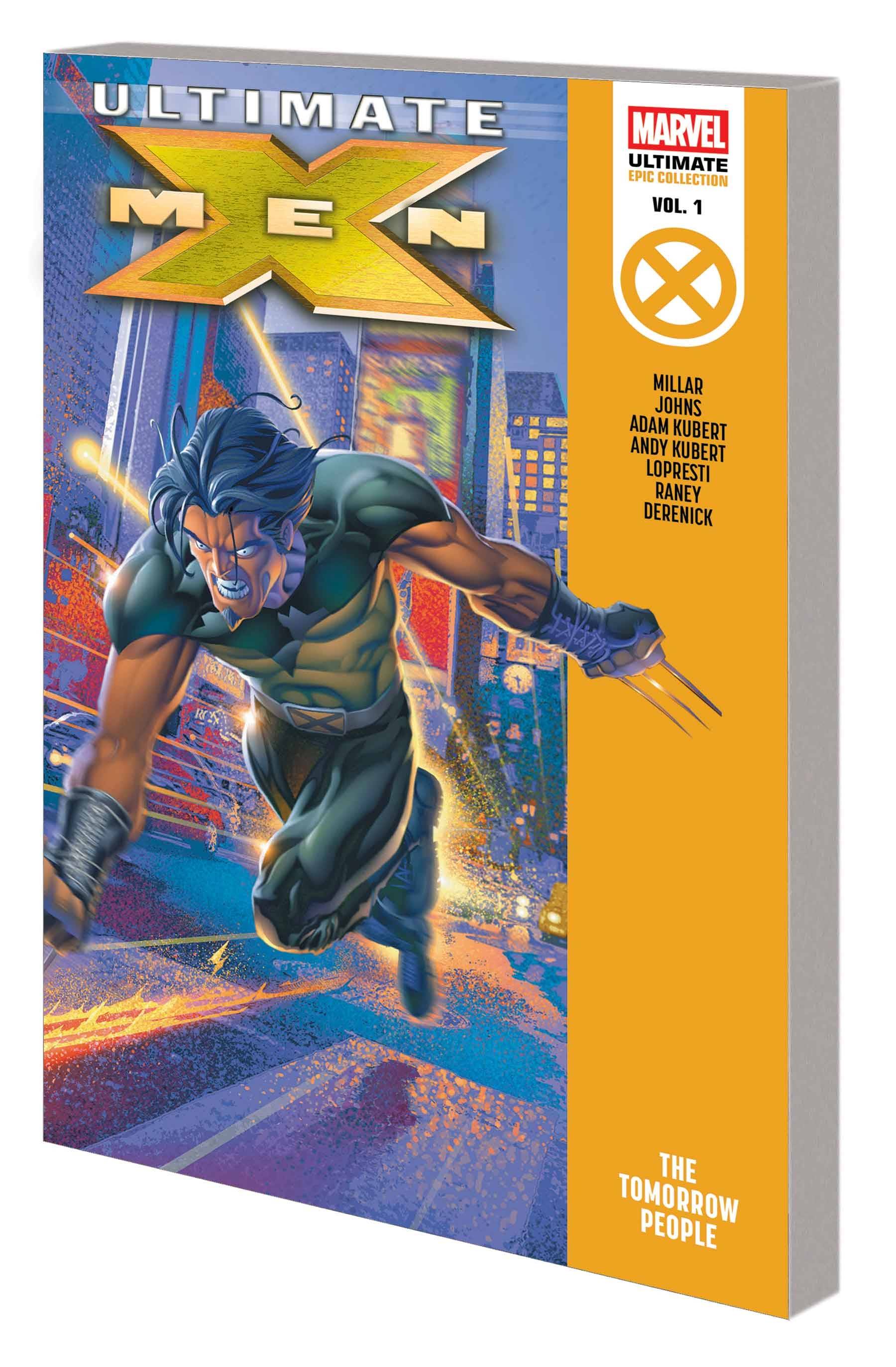 ULTIMATE X-MEN EPIC COLLECT TP VOL 01 THE TOMORROW PEOPLE ULTIMATE X-MEN EPIC COLLECT TP VOL 01 THE TOMORROW PEOPLE