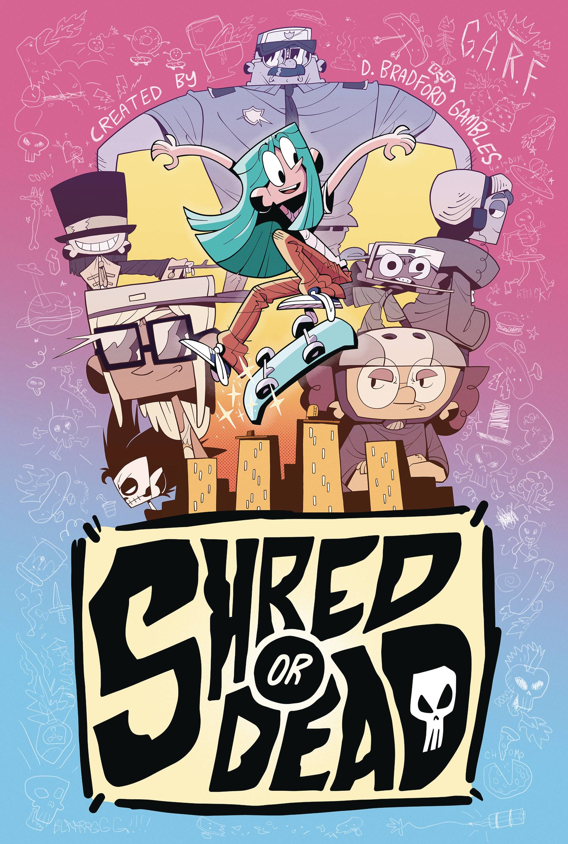 SHRED OR DEAD GN SHRED OR DEAD GN