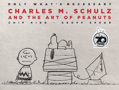 ONLY WHATS NECESSARY CHARLES M SCHULZ 75TH ANN EDITION HC