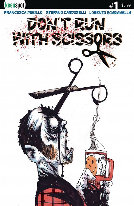 DONT RUN WITH SCISSORS #1