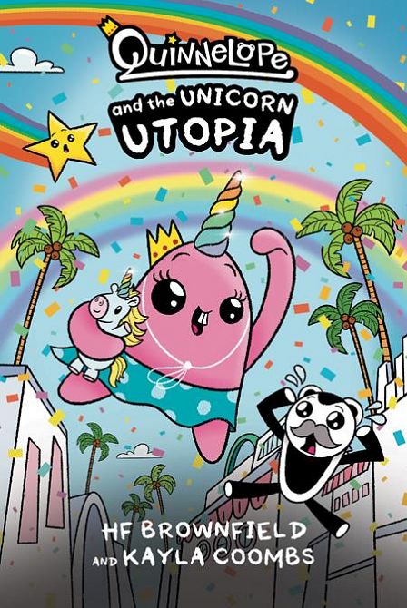 QUINNELOPE AND THE UNICORN UTOPIA TP