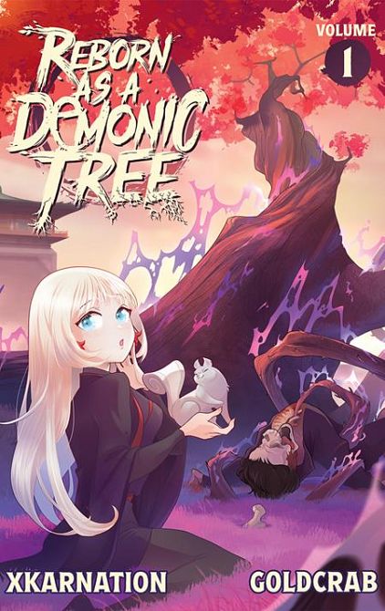 REBORN AS A DEMONIC TREE LIGHT NOVEL VOL 01 #1