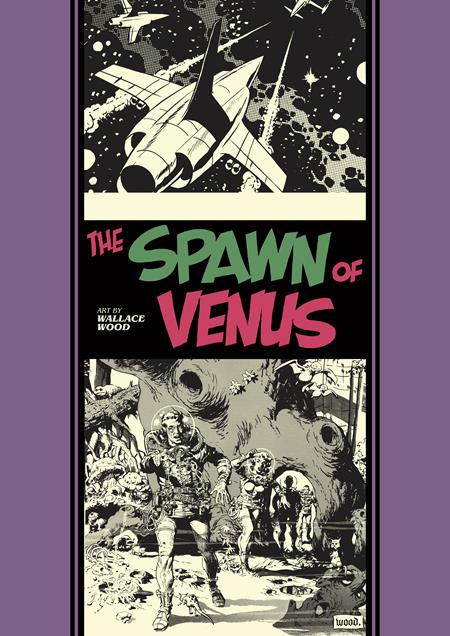 SPAWN OF VENUS AND OTHER STORIES HC