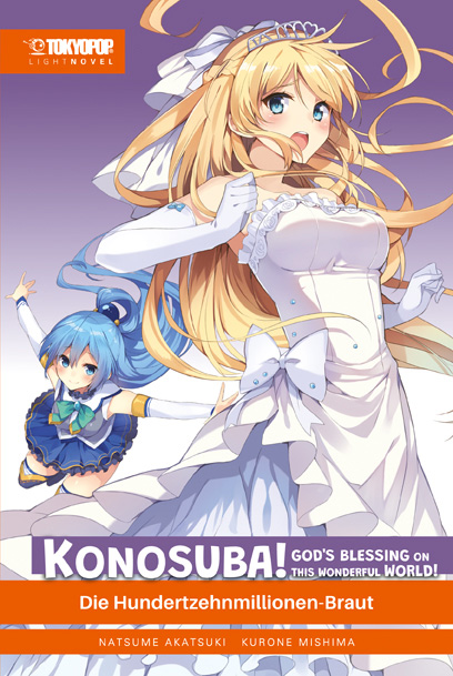 KONOSUBA! GOD’S BLESSING ON THIS WONDERFUL WORLD LIGHT NOVEL #07 KONOSUBA! GOD’S BLESSING ON THIS WONDERFUL WORLD LIGHT NOVEL #07