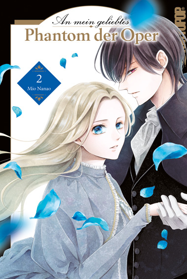 AN MEIN GELIEBTES PHANTOM DER OPER #02 AN MEIN GELIEBTES PHANTOM DER OPER #02