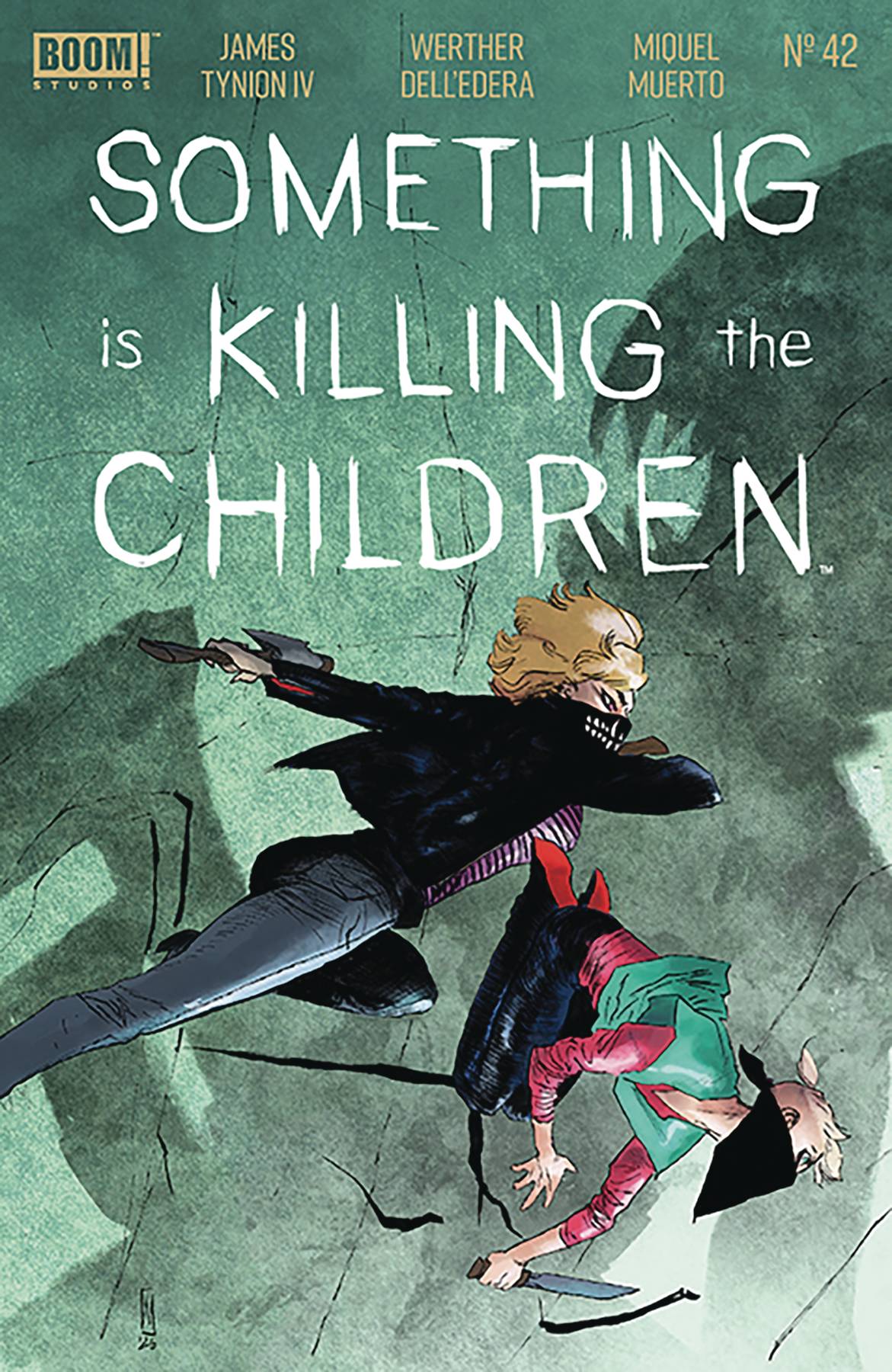 SOMETHING IS KILLING THE CHILDREN #42 SOMETHING IS KILLING THE CHILDREN #42