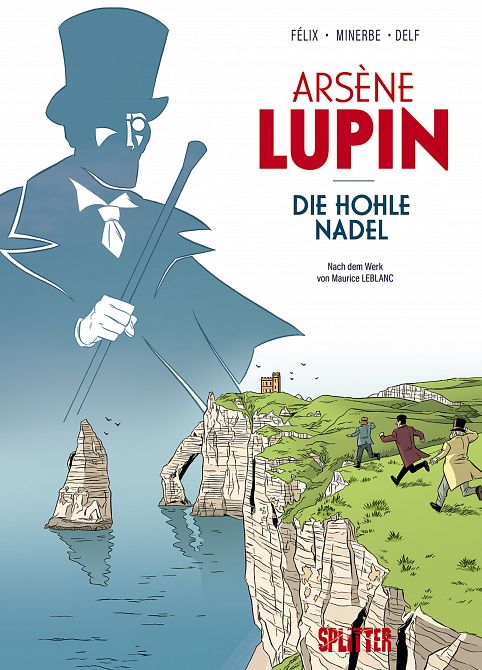 ARSÈNE LUPIN: DIE HOHLE NADEL (GRAPHIC NOVEL) ARSÈNE LUPIN: DIE HOHLE NADEL (GRAPHIC NOVEL)