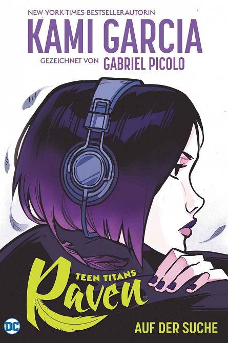 TEEN TITANS: RAVEN – AUF DER SUCHE (NEUAUSGABE) TEEN TITANS: RAVEN – AUF DER SUCHE (NEUAUSGABE)