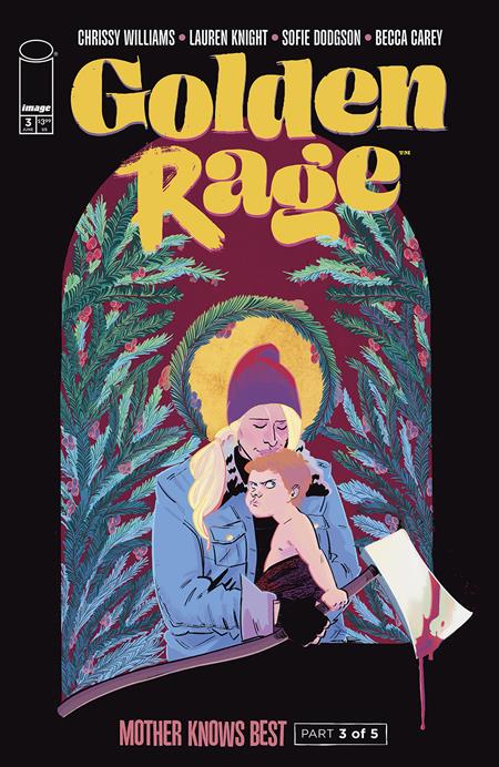 GOLDEN RAGE MOTHER KNOWS BEST #3 GOLDEN RAGE MOTHER KNOWS BEST #3