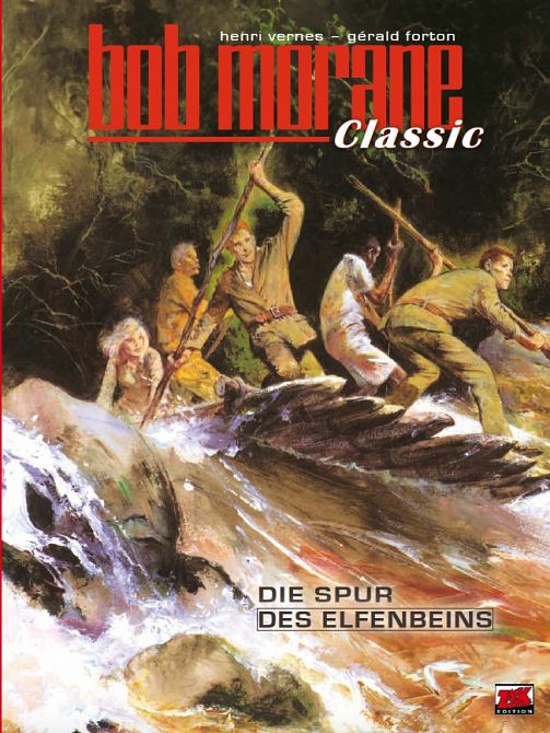 BOB MORANE CLASSIC #06 BOB MORANE CLASSIC #06