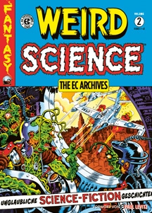 EC: WEIRD SCIENCE GESAMTAUSGABE #02 EC: WEIRD SCIENCE GESAMTAUSGABE #02