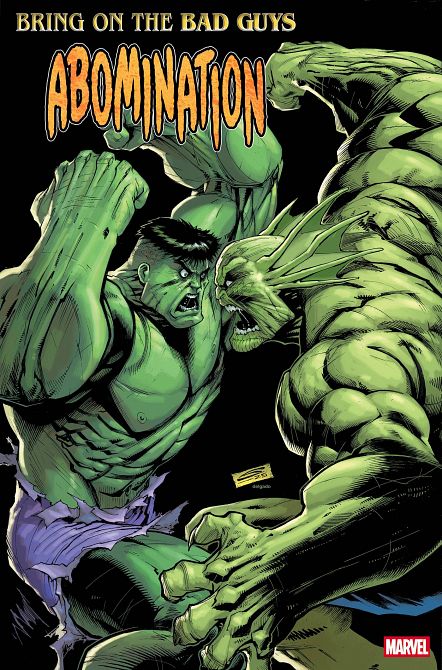 BRING ON THE BAD GUYS ABOMINATION #1 BRING ON THE BAD GUYS ABOMINATION #1
