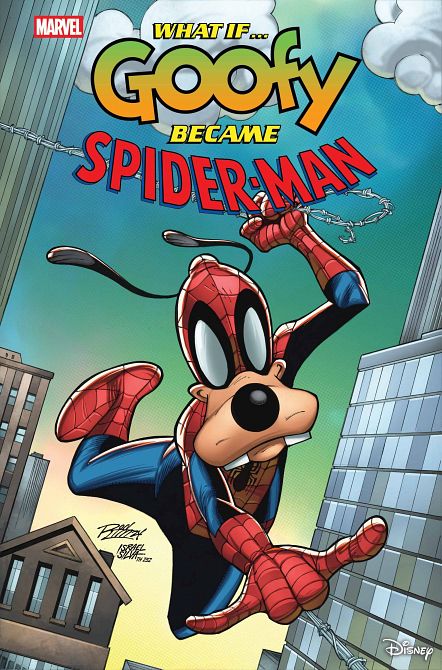 WHAT IF GOOFY BECAME SPIDER-MAN #1 WHAT IF GOOFY BECAME SPIDER-MAN #1